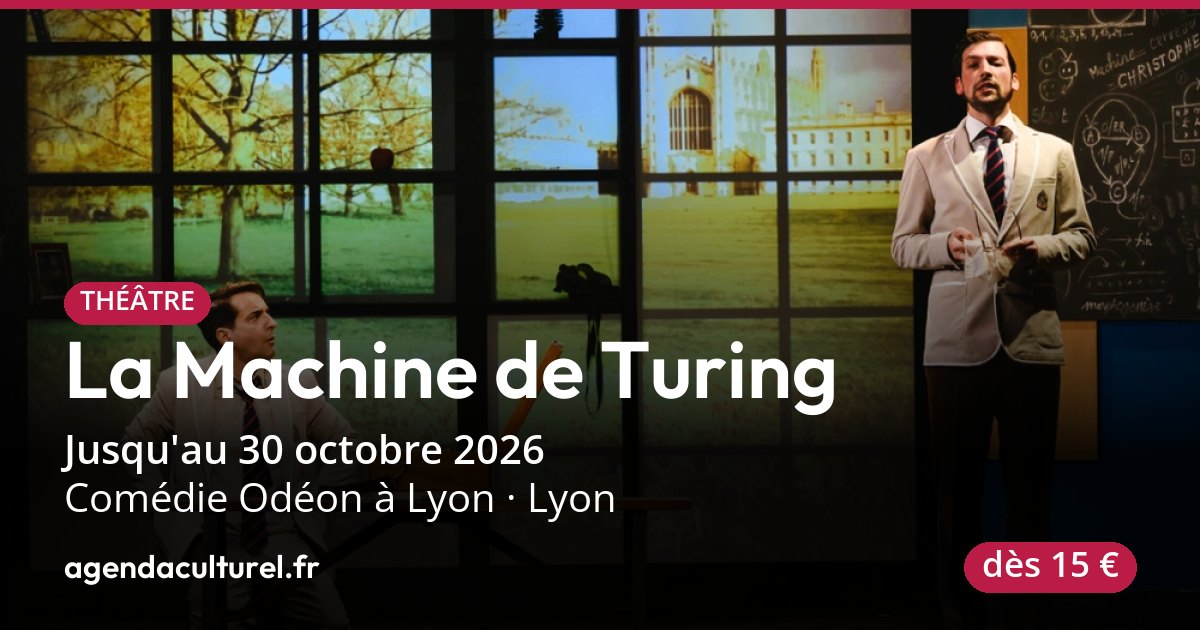 La Machine de Turing à Lyon, jusqu'au 30 octobre 2026