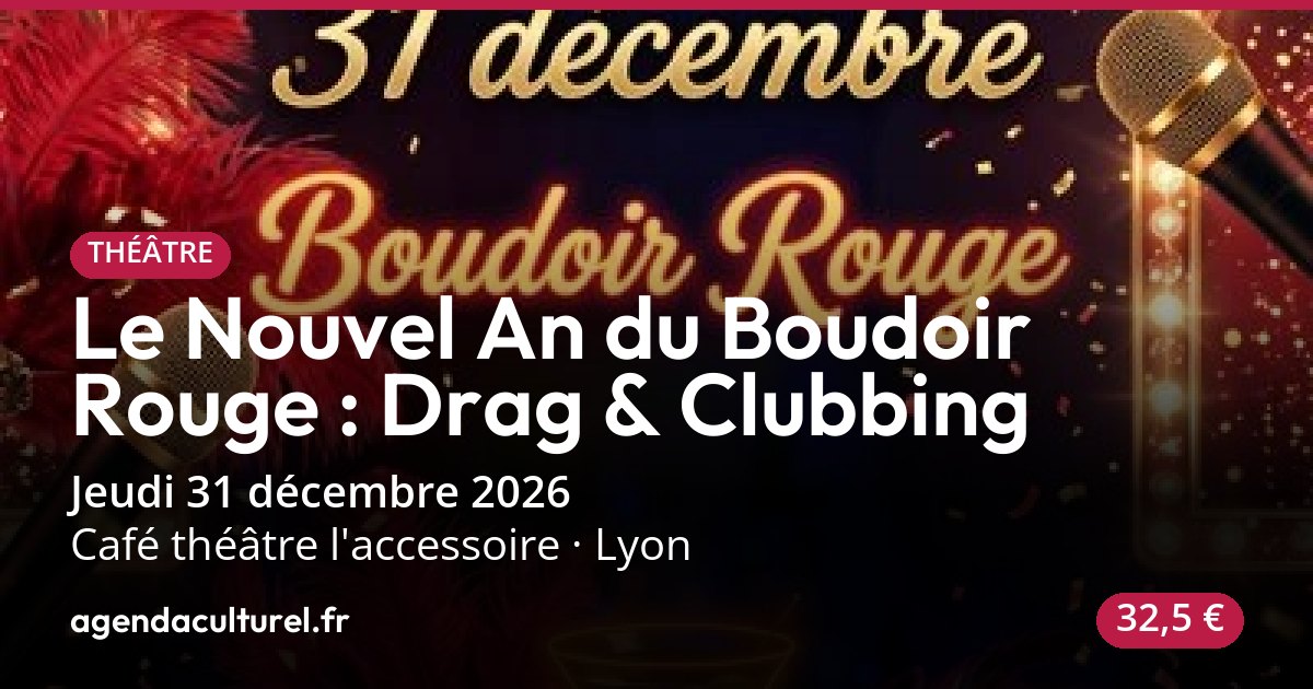 Le Nouvel An du Boudoir Rouge à Lyon le 31 décembre 2026