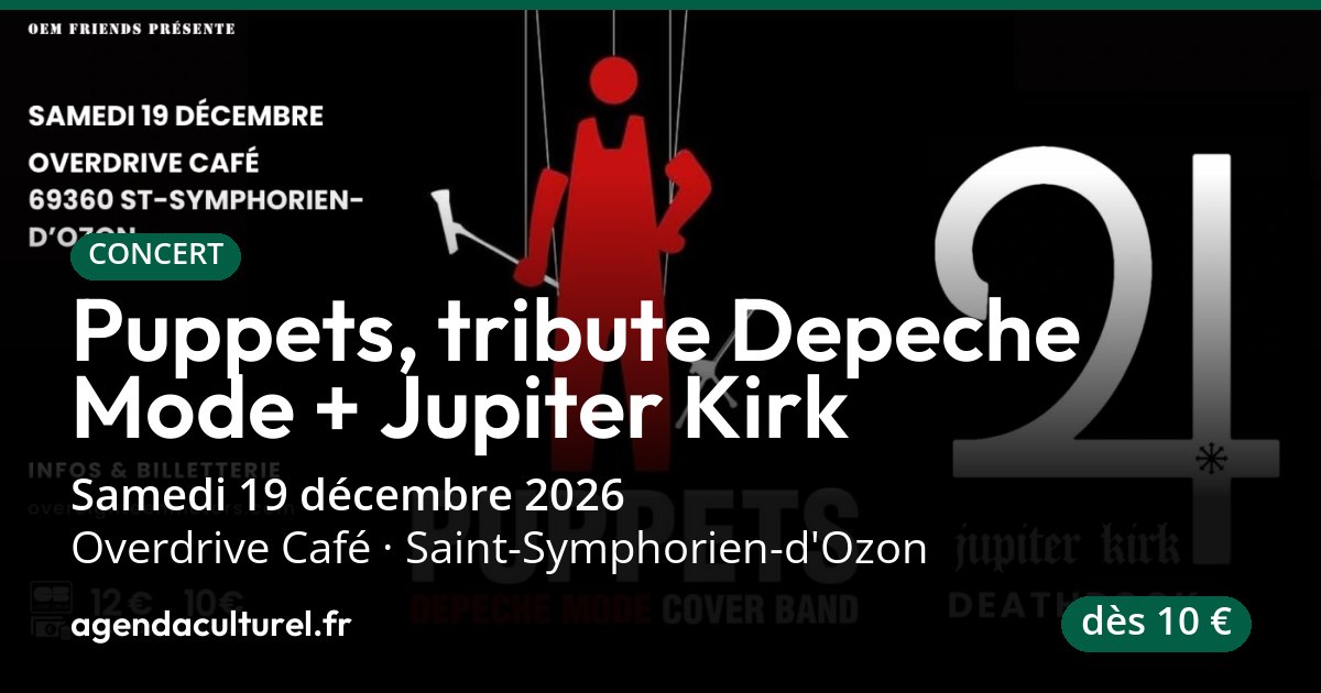 Puppets + Jupiter Kirk à St-Symphorien le 19 déc. 2026