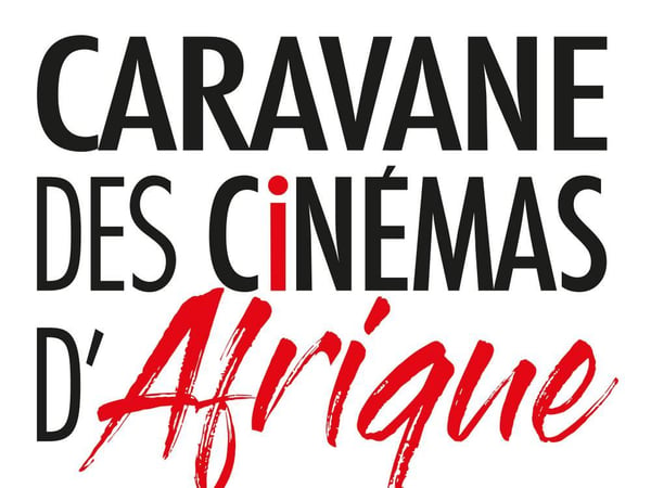 Festival Caravane des Cinémas d'Afrique 2027