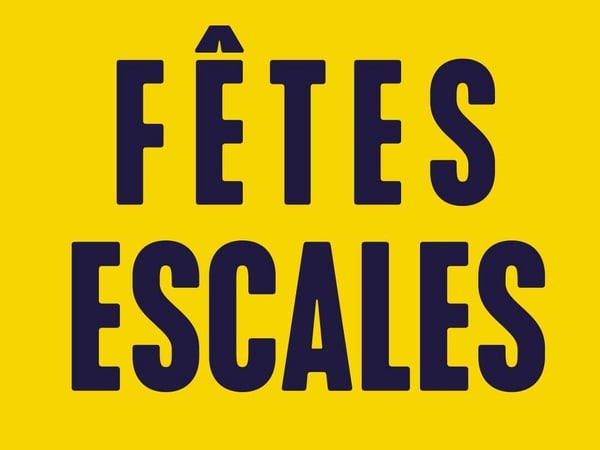 Festival Fêtes Escales