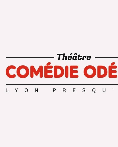 Comédie Odéon à Lyon