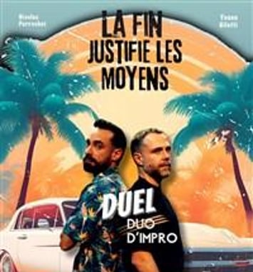 La fin justifie les moyens