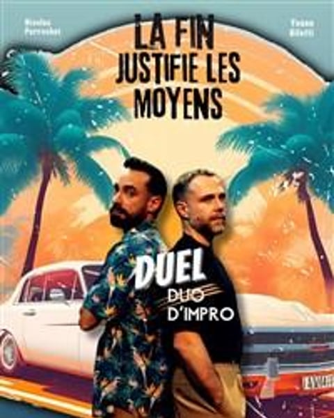 La fin justifie les moyens