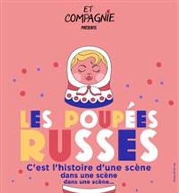 Les Poupées Russes