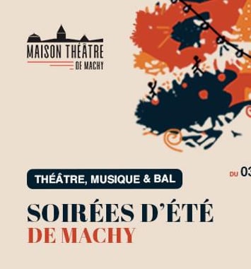 Soirées d'été de Machy