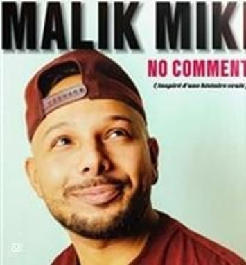 Malik Mike, No Comment