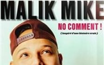 Malik Mike, No Comment