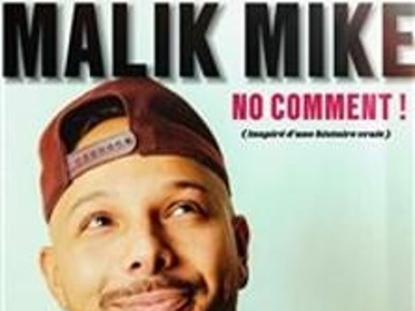 Malik Mike, No Comment