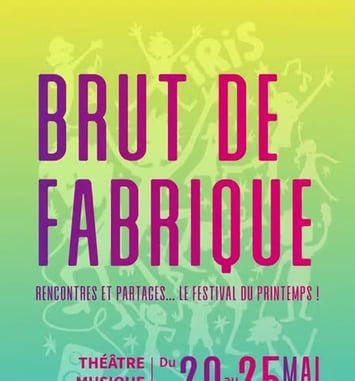 Festival Brut de Fabrique 2025 AFFICHE