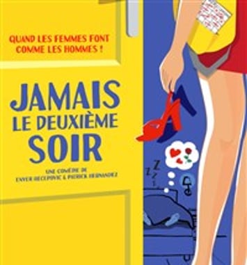 Jamais le deuxième soir