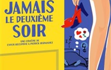 Jamais le deuxième soir