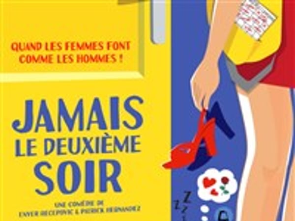 Jamais le deuxième soir