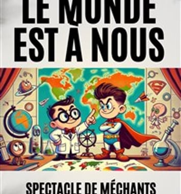 Le monde est à nous