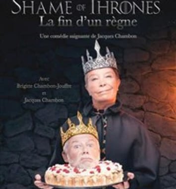 Shame of Thrones : La fin d'un règne