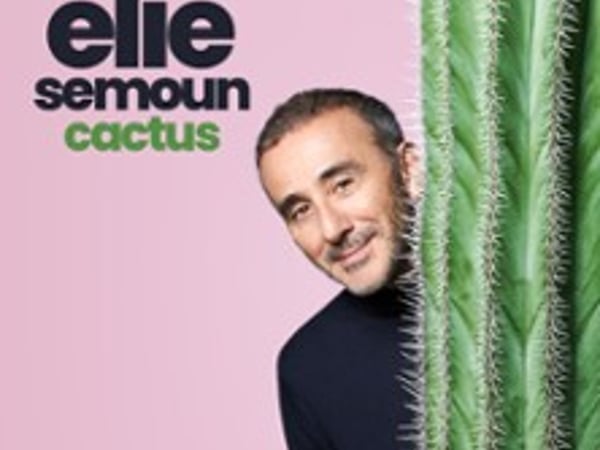 Elie Semoun : Cactus