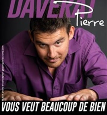 Pierre Daverat vous veut beaucoup de bien