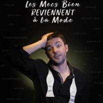 Laurent Bariohay dans Les mecs bien reviennent à la mode