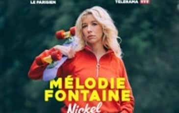 Mélodie Fontaine : Nickel Nickel (Tournée)
