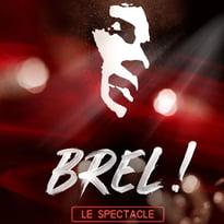 Brel ! le Spectacle
