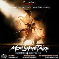 Mousquetaire: une création du Puy du Fou