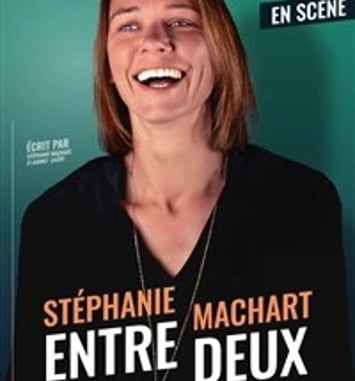 Stéphanie Machart dans Entre deux