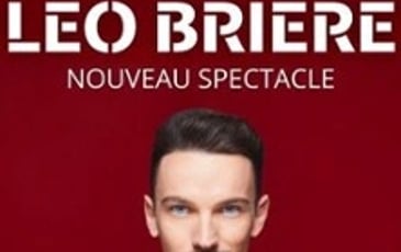 Léo Brière, Nouveau Spectacle