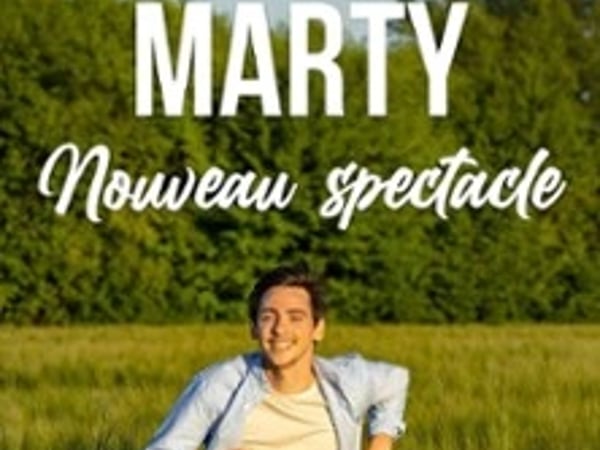 Thomas Marty : Nouveau spectacle