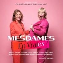 Mesdames en Vraies ! On monte sur scène