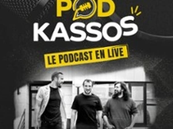 PODKASSOS, le Podcast en Live