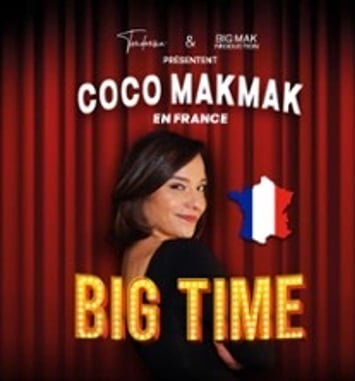 Coco Makmak, Big Time !