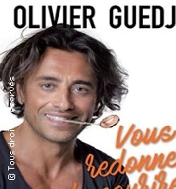 Olivier Guedj vous redonne le sourire