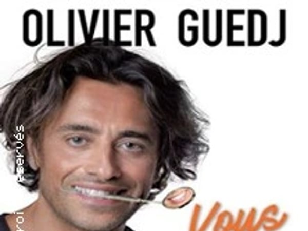 Olivier Guedj vous redonne le sourire