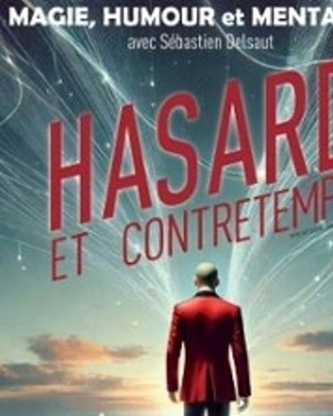 Hasard et Contretemps