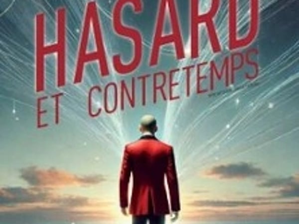 Hasard et Contretemps