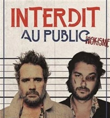 Chicandier et Mathou Cann dans Interdit au public