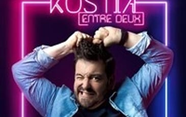 Kostia dans Entre deux
