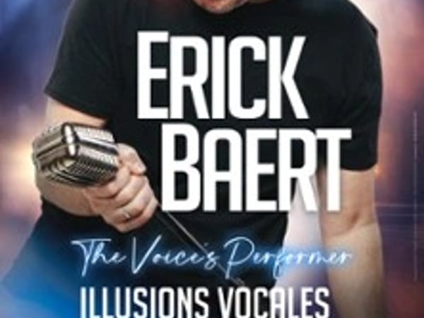 Erick Baert, Illusions Vocales