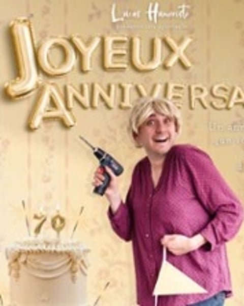 Lucas Humoriste, Joyeux anniversaire