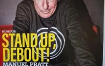 Manuel Pratt, Stand Up, Debout !