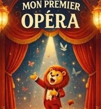 Mon premier Opéra