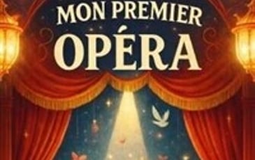 Mon premier Opéra