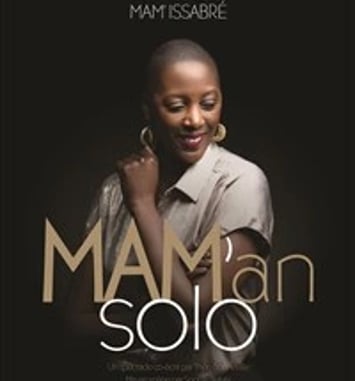 Mam' Issabré dans Mam'an solo