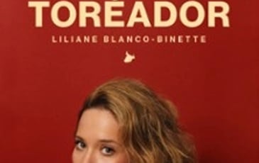 Liliane Blanco-Binette, Toréador, Tournée
