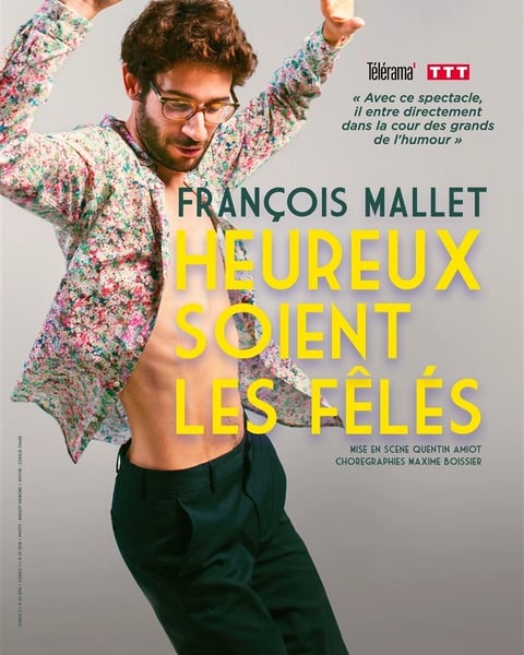 François Mallet dans Heureux soient les fêlés