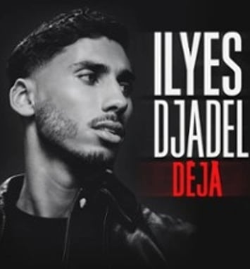 Ilyes Djadel: Déjà (tournée)