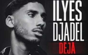 Ilyes Djadel: Déjà (tournée)