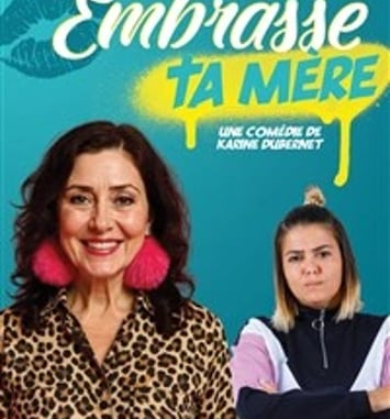 Embrasse ta mère