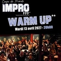 Warm Up de la Coupe du Monde d'Impro FFF