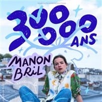 Manon Bril dans 300 000 ans